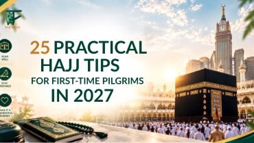 Practical Hajj Tips for First-Time Pilgrims